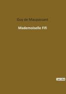 Mademoiselle Fifi di Guy de Maupassant edito da Culturea