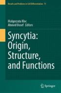 Syncytia: Origin, Structure, and Functions edito da Springer International Publishing