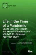 Life in the Time of a Pandemic edito da MDPI AG