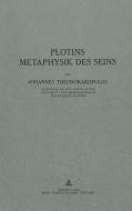 Plotins Metaphysik des Seins: Nachdruck Nach Der Ausg. Buehl/Baden, 1928 di Johannes Theodorakopulos, Iaoannaes Nikolaou Theodaorakopoulos edito da P.I.E.