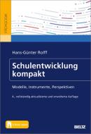 Schulentwicklung kompakt di Hans-Günter Rolff edito da Beltz GmbH, Julius