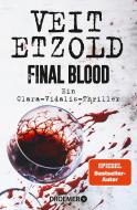 Final Blood di Veit Etzold edito da Droemer Taschenbuch