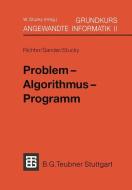Grundkurs Angewandte Informatik Ii di Reinhard Richter edito da Springer