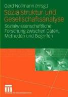 Sozialstruktur Und Gesellschaftsanalyse edito da Vs Verlag Fur Sozialwissenschaften