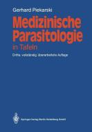 Medizinische Parasitologie di Gerhard Piekarski edito da Springer Berlin Heidelberg