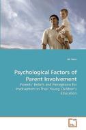 Psychological Factors of Parent Involvement di Ali Kemal Tekin edito da VDM Verlag Dr. Müller e.K.