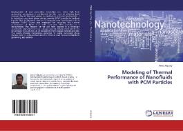 Modeling of Thermal Performance of Nanofluids with PCM Particles di Awad Alquaity edito da LAP Lambert Academic Publishing