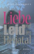 Liebe im Heijatal di Hans Capadrutt edito da Books on Demand