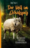 Der Wolf im Schafspelz di Uwe Pauly edito da Books on Demand