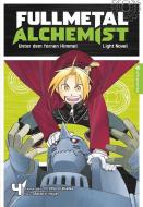 Fullmetal Alchemist Light Novel 04 di Makoto Inoue, Hiromu Arakawa edito da Altraverse GmbH