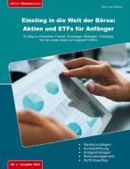 Einstieg in die Welt der Börse: Aktien und ETFs für Anfänger di Dirk von Nitzky edito da Books on Demand