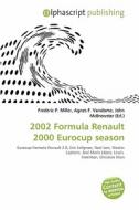 2002 Formula Renault 2000 Eurocup Season edito da Betascript Publishing