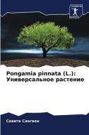 Pongamia pinnata (L.): Uniwersal'noe rastenie di Sawita Sangwan edito da Sciencia Scripts