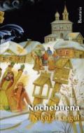 Nochebuena di Nikolai Vasil'evich Gogol edito da Ediciones Barataria