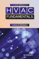 HVAC Fundamentals, Third Edition di Samuel C. Sugarman edito da River Publishers
