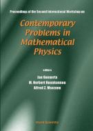 Contemporary Problems In Mathematical Physics - Proceedings Of The Second International Workshop di Govaerts Jan edito da World Scientific