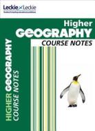 Higher Geography Course Notes di Sheena Williamson, Fiona Williamson, Leckie & Leckie edito da HarperCollins Publishers