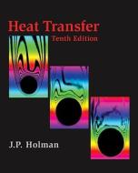 Heat Transfer di Jack P. Holman edito da Mcgraw-hill Education - Europe