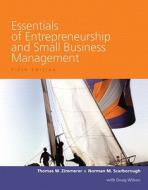 Essentials of Entrepreneurship and Small Business Management Value Package (Includes Business Feasibility Analysis Pro) di Thomas W. Zimmerer, Norman M. Scarborough, Doug Wilson edito da Prentice Hall