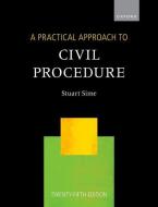 A Practical Approach To Civil Procedure di Stuart Sime edito da Oxford University Press