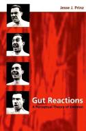 Gut Reactions di Jesse J. (Associate Professor Prinz edito da Oxford University Press Inc