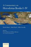 A Commentary on Herodotus Books I-IV di David Asheri, Alan B. Lloyd, Aldo Corcella edito da Oxford University Press
