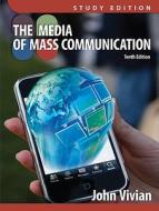 The Media of Mass Communication, Study Edition di John Vivian edito da Allyn & Bacon