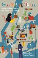 One Out of Three - Immigrant New York in the 21st  Century di Nancy Foner edito da Columbia University Press