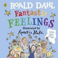 Roald Dahl: Fantastic Feelings di Roald Dahl edito da Penguin Random House Children's UK