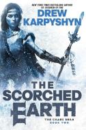 The Scorched Earth di Drew Karpyshyn edito da DELREY TRADE