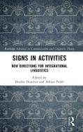 Signs In Activities edito da Taylor & Francis Ltd