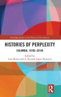 Histories Of Perplexity edito da Taylor & Francis Ltd