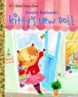 Kitty's New Doll di Dorothy Kunhardt edito da GOLDEN BOOKS PUB CO INC