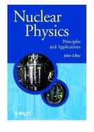 Nuclear Physics di John Lilley edito da John Wiley & Sons Inc