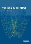 The Jahn-teller Effect di Isaac Bersuker edito da Cambridge University Press