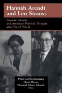 Hannah Arendt and Leo Strauss edito da Cambridge University Press