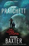The Long Utopia di Terry Pratchett, Stephen Baxter edito da Transworld Publishers Ltd