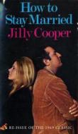 How To Stay Married di Jilly Cooper edito da Transworld Publishers Ltd