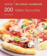 200 Italian Favourites di Marina Filippelli edito da Octopus Publishing Group