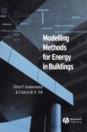 Modelling Methods Energy Buildings di Underwood, Yik edito da John Wiley & Sons