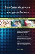 Data Center Infrastructure Management Software A Complete Guide - 2020 Edition di Gerardus Blokdyk edito da 5starcooks