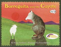 Borreguita and the Coyote di Verna Aardema edito da DRAGONFLY BOOKS