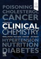 Clinical Chemistry di William J. Marshall, Marta Lapsley, Andrew Day, Kate Shipman edito da Elsevier Health Sciences