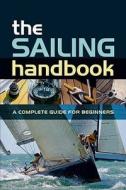 The Sailing Handbook di Halsey C. Herreshoff edito da Bloomsbury Publishing PLC
