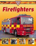 Fire-fighters di Clare Oliver edito da Hachette Children's Books