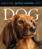 Dog Page-a-day Gallery Calendar edito da Algonquin Books (division Of Workman)