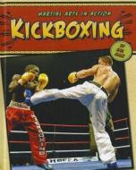 Kickboxing di Gail Mack edito da Cavendish Square Publishing