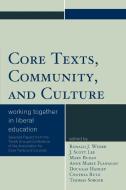 Core Texts, Community, and Culture edito da University Press of America