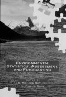 Environmental Statistics, Assessment, and Forecasting di C. Richard Cothern edito da CRC Press