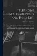 TELEPHONE CATALOGUE NO. 15 AND PRICE LIS di MCLAREN BATE NESS edito da LIGHTNING SOURCE UK LTD